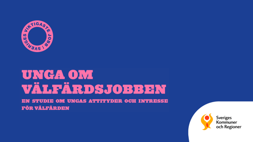 Unga om välfärdsjobben