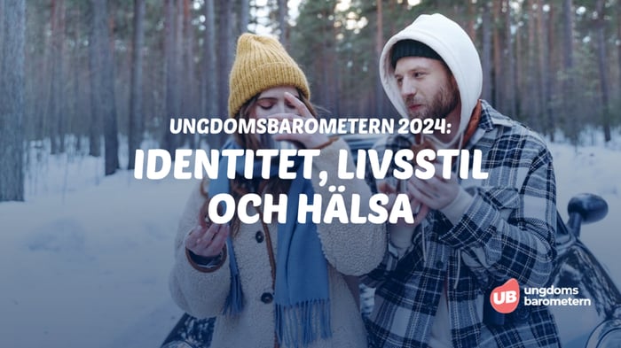 (c) Ungdomsbarometern 2024 - identitet, livsstil och hälsa -1