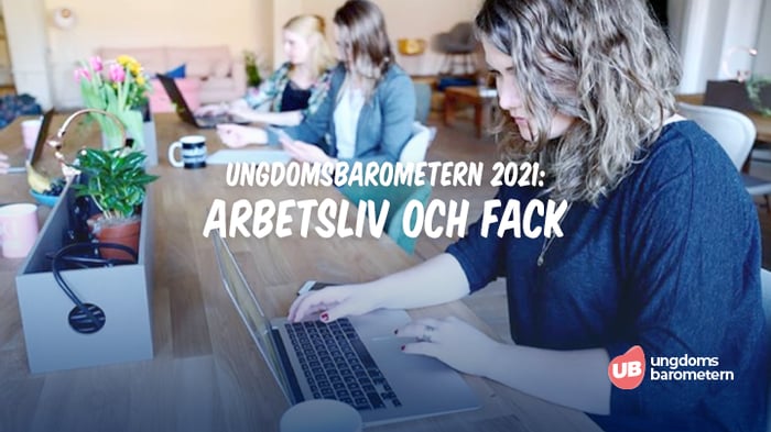 2021 Arbetsliv och fack